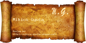 Mikics Gyula névjegykártya